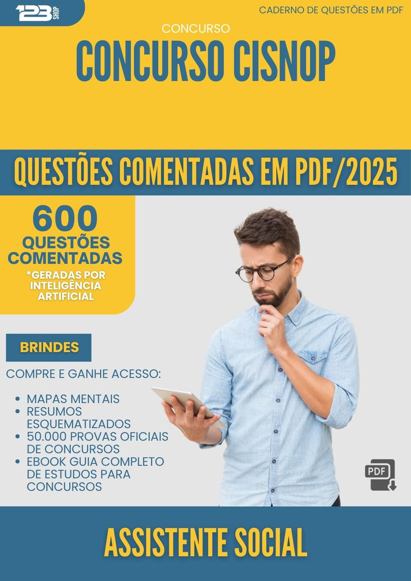 1000 Questões Comentadas para Concurso Assistente Social Cisnop 2025 - 600 Questões