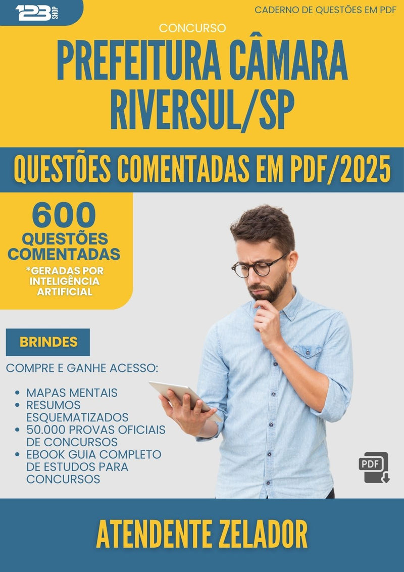 1000 Questões Comentadas para Concurso Atendente Zelador Camara da Prefeitura Riversul Sp 2025 - 600 Questões