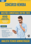 1000 Questões Comentadas para Concurso Analista Tecnico Administracao Hemoba 2025 - 600 Questões