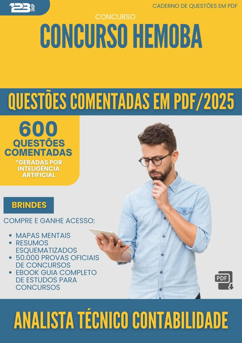 1000 Questões Comentadas para Concurso Analista Tecnico Contabilidade Hemoba 2025 - 600 Questões