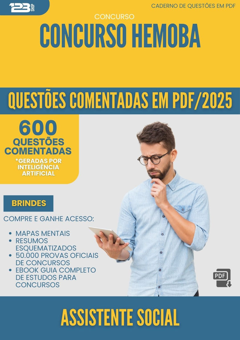 1000 Questões Comentadas para Concurso Assistente Social Hemoba 2025 - 600 Questões
