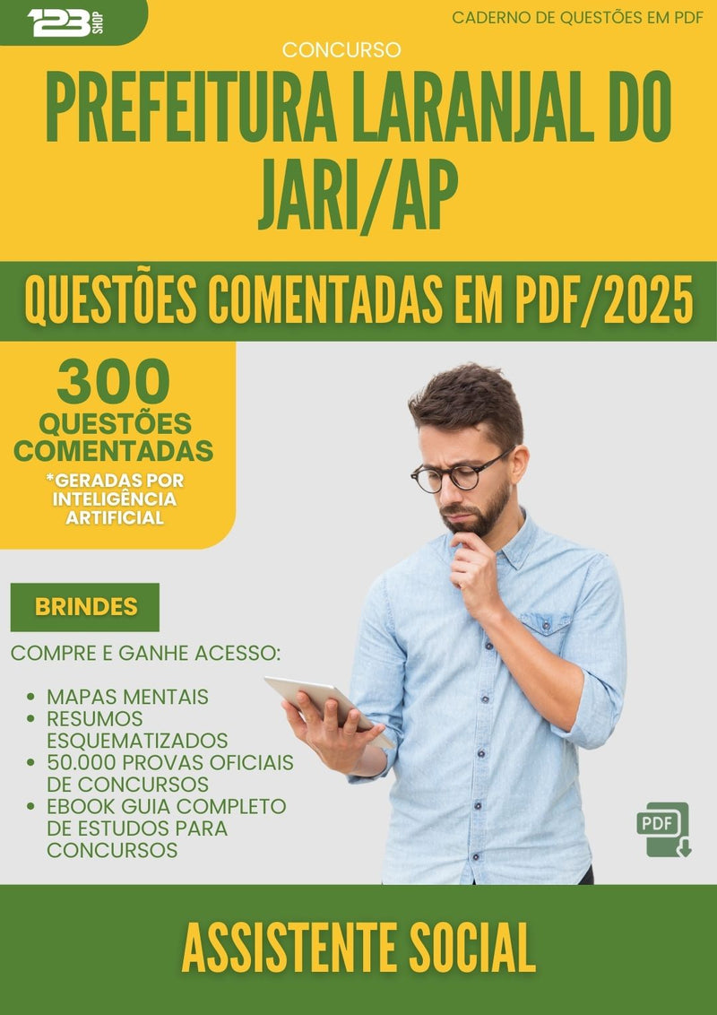 1000 Questões Comentadas para Concurso Assistente Social Laranjal Do da Prefeitura Jari Ap 2025 - 400 Questões