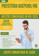 1000 Questões Comentadas para Concurso Agente Comunitario De Saude da Prefeitura Baependi Mg 2025 - 400 Questões