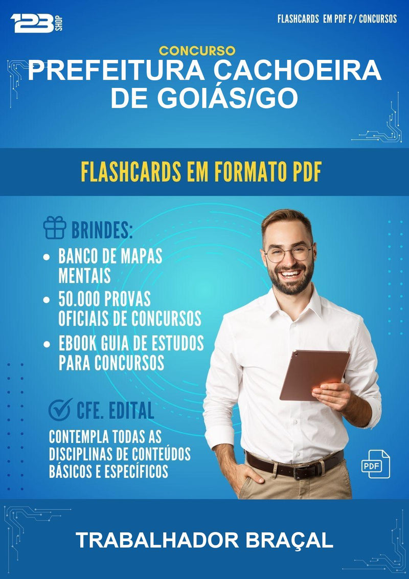 Flashcards em PDF · Prefeitura Cachoeira de Goiás/GO - Trabalhador Braçal - 600 Flashcards | Aprova Digital