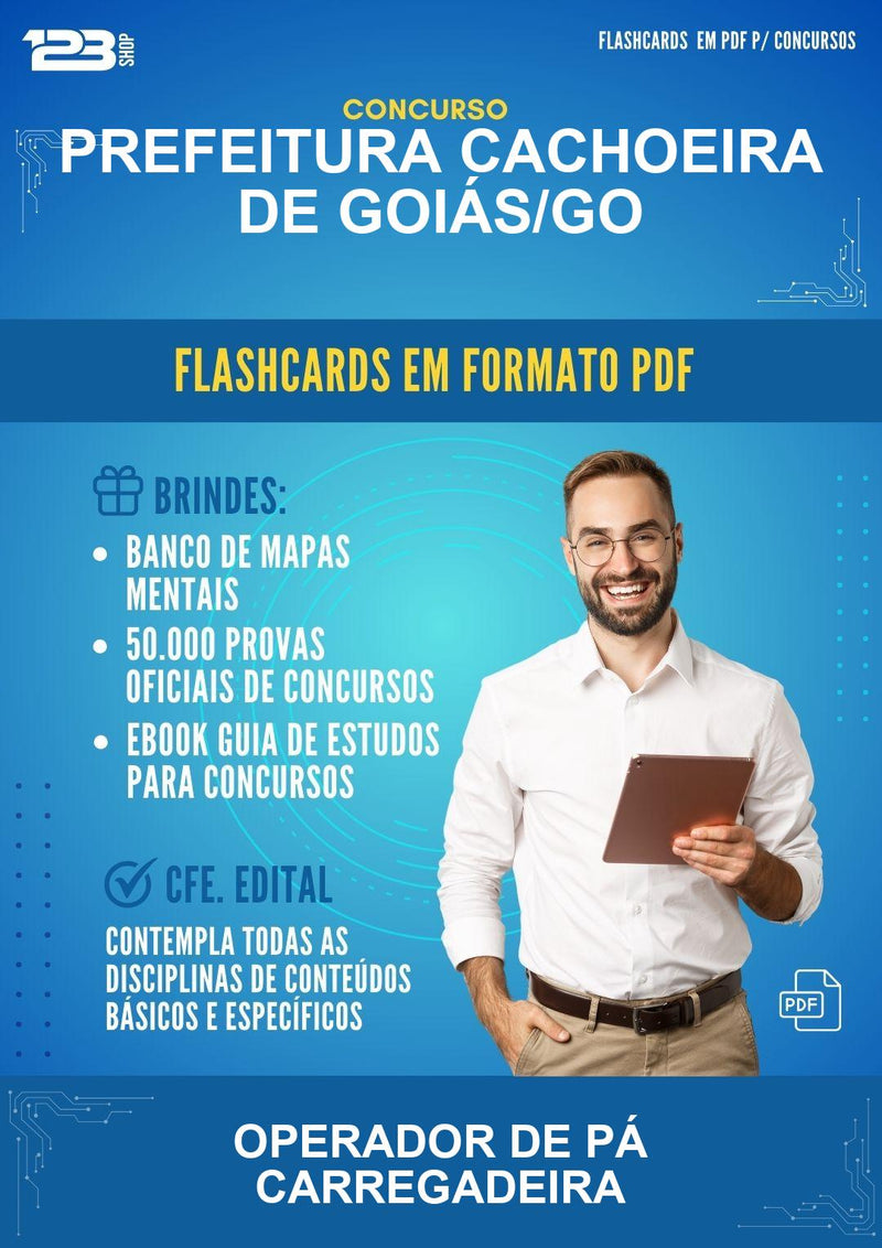Flashcards em PDF · Prefeitura Cachoeira de Goiás/GO - Operador de Pá Carregadeira - 600 Flashcards | Aprova Digital