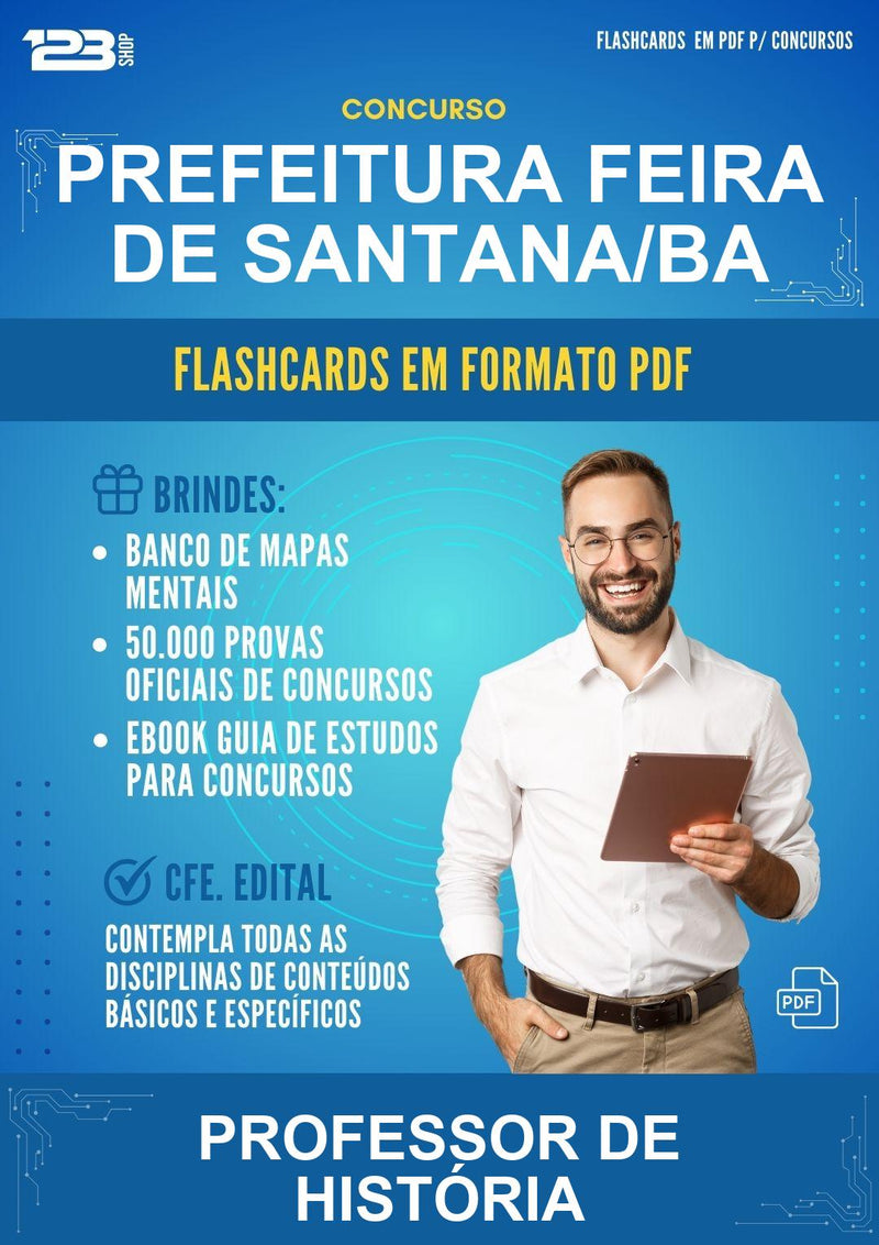 Flashcards em PDF · Prefeitura Feira de Santana/BA - Professor de História - 600 Flashcards | Aprova Digital