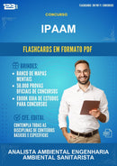 Flashcards em PDF para o Concurso Ipaam para Analista Ambiental Engenharia Ambiental Sanitarista - 1000 Flashcards