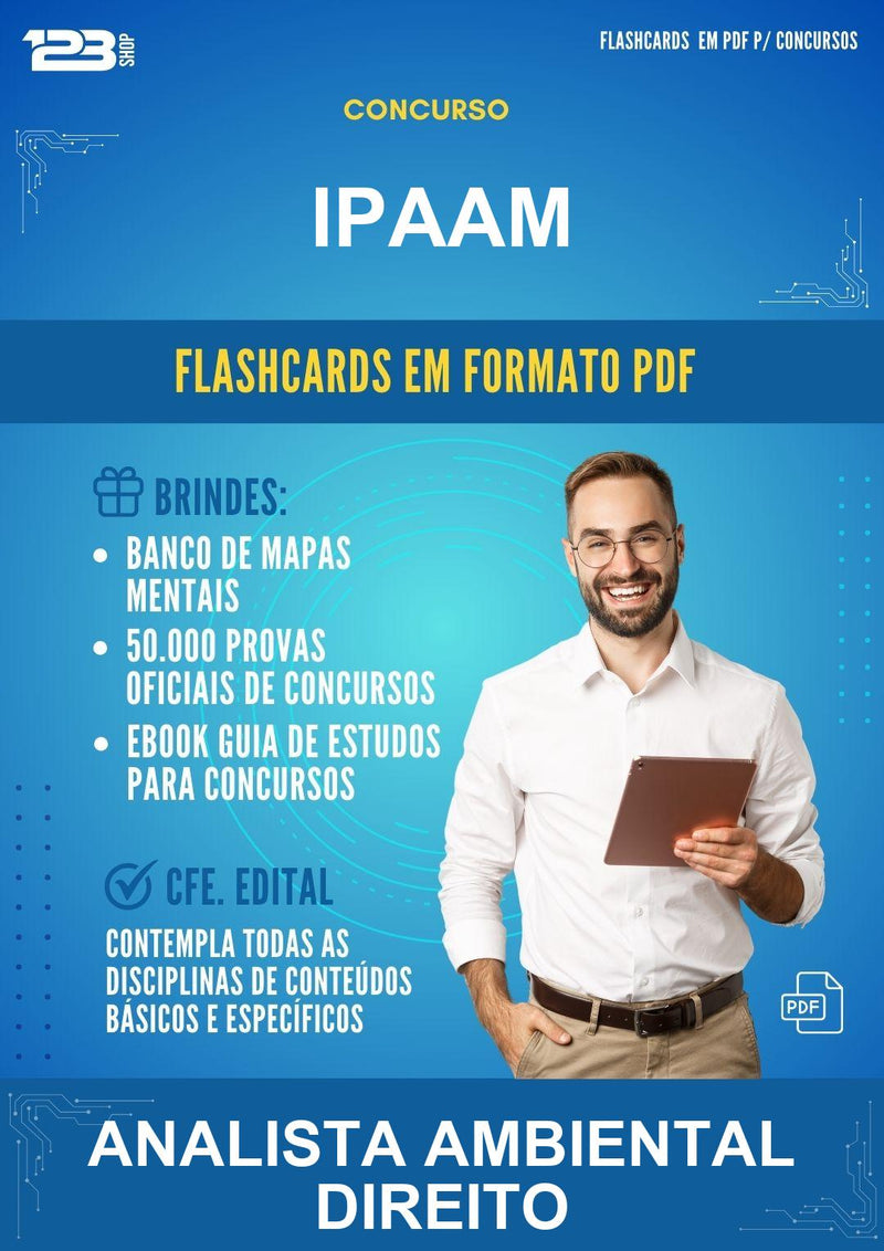 Flashcards em PDF para o Concurso Ipaam para Analista Ambiental Direito - 1000 Flashcards