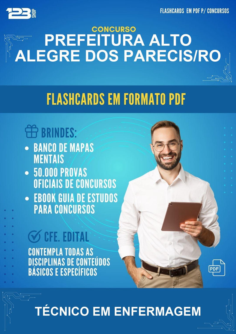 Flashcards em PDF para o Concurso Prefeitura Alto Alegre dos Parecis/RO para Técnico Em Enfermagem - 1000 Flashcards