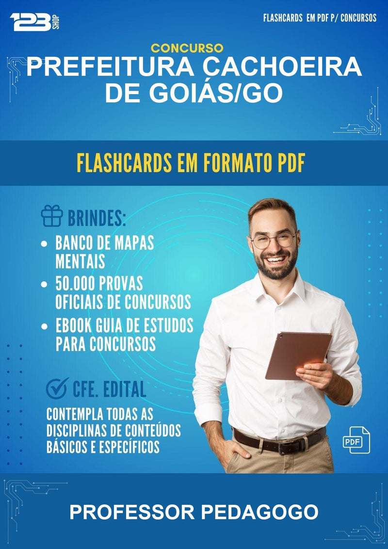 Flashcards em PDF para o Concurso Prefeitura Cachoeira de Goiás/GO para Professor Pedagogo - 1000 Flashcards
