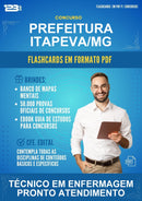 Flashcards em PDF para o Concurso Prefeitura Itapeva/MG para Técnico Em Enfermagem Pronto Atendimento - 2000 Flashcards