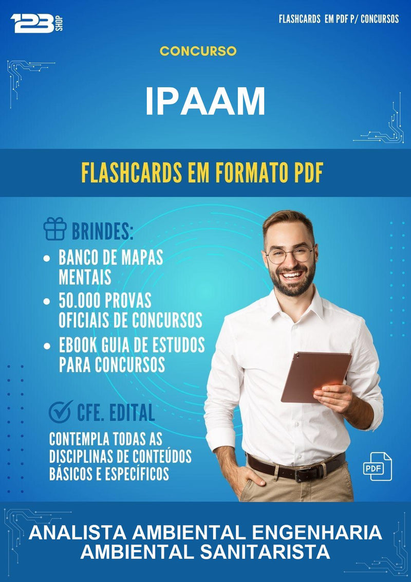 Flashcards em PDF para o Concurso Ipaam para Analista Ambiental Engenharia Ambiental Sanitarista - 2000 Flashcards