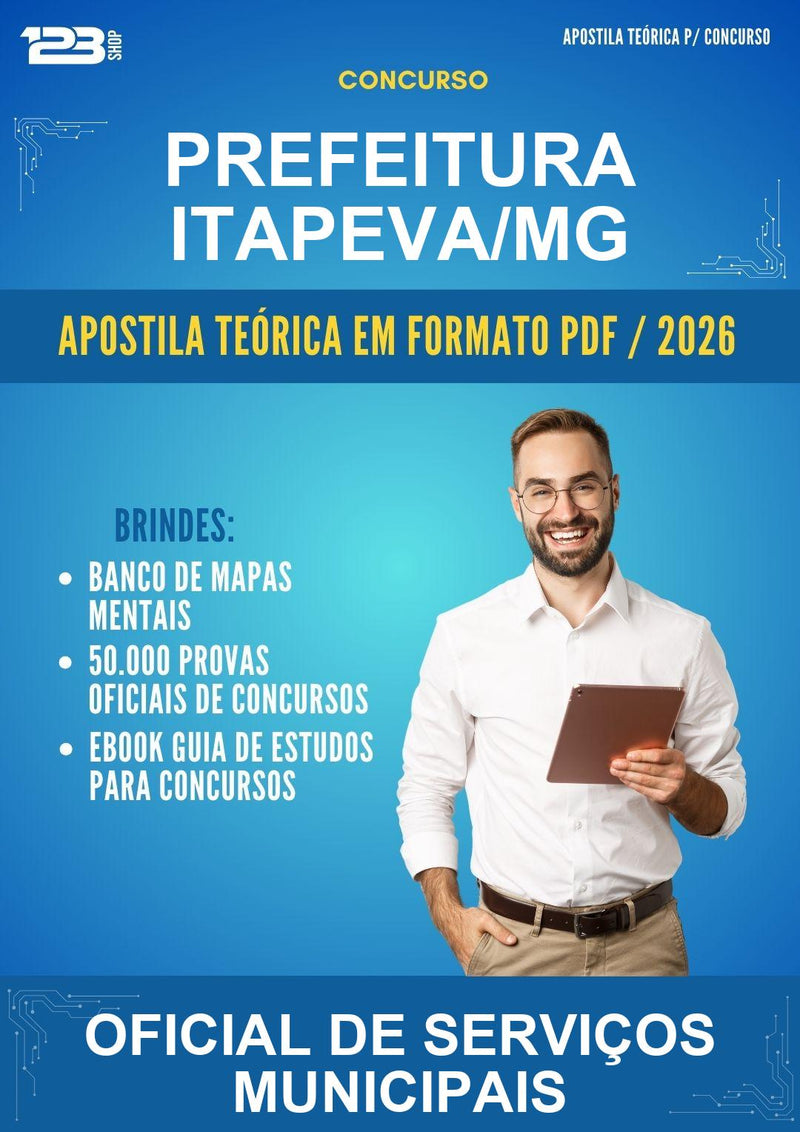 Apostila Teórica para o Concurso Prefeitura Itapeva/MG para Oficial de Serviços Municipais
