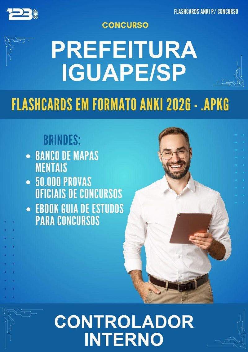Flashcards Anki para o Concurso Prefeitura Iguape/SP para Controlador Interno - 400 Flashcards