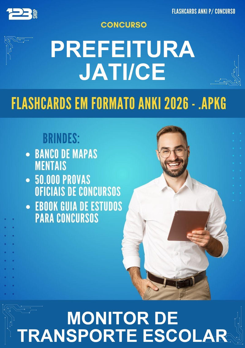 Flashcards Anki para o Concurso Prefeitura Jati/CE para Monitor de Transporte Escolar - 400 Flashcards