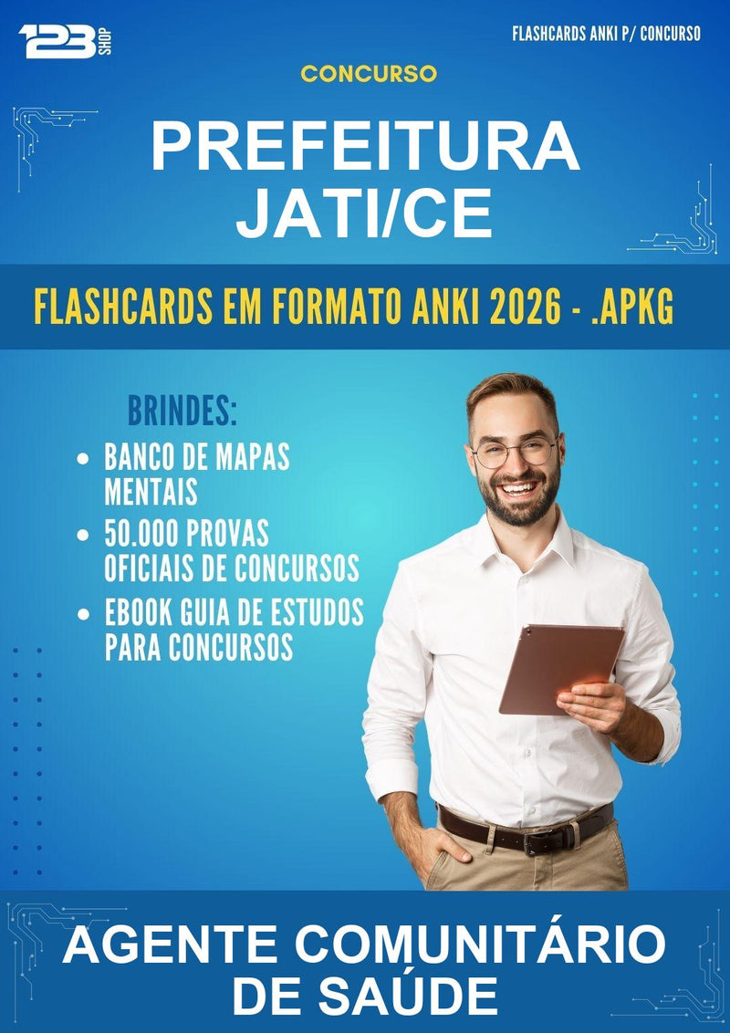 Flashcards Anki para o Concurso Prefeitura Jati/CE para Agente Comunitário de Saúde - 400 Flashcards