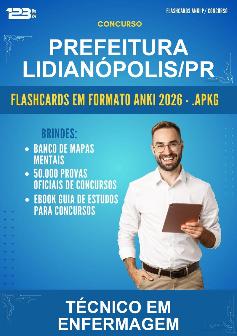 Flashcards Anki para o Concurso Prefeitura Lidianópolis/PR para Técnico Em Enfermagem - 400 Flashcards