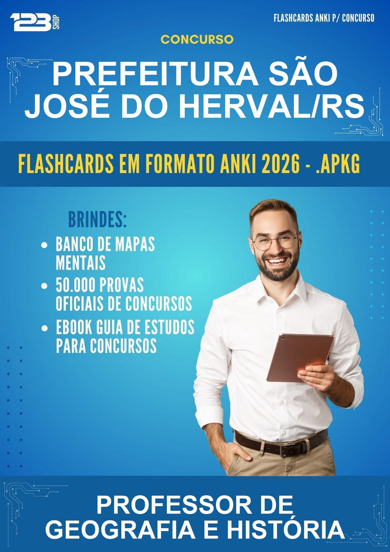 Flashcards Anki para o Concurso Prefeitura São José do Herval/RS para Professor de Geografia E História - 400 Flashcards