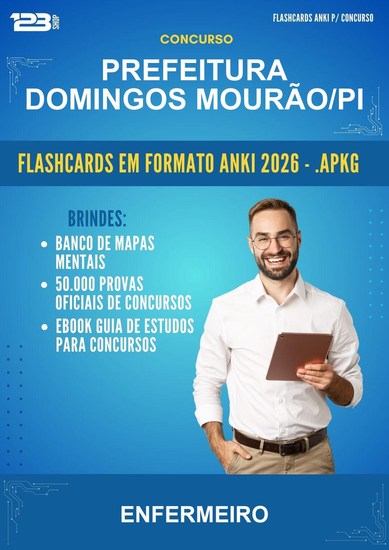 Flashcards Anki para o Concurso Prefeitura Domingos Mourão/PI para Enfermeiro - 400 Flashcards