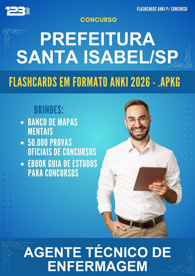 Flashcards Anki para o Concurso Prefeitura Santa Isabel/SP para Agente Técnico de Enfermagem - 400 Flashcards