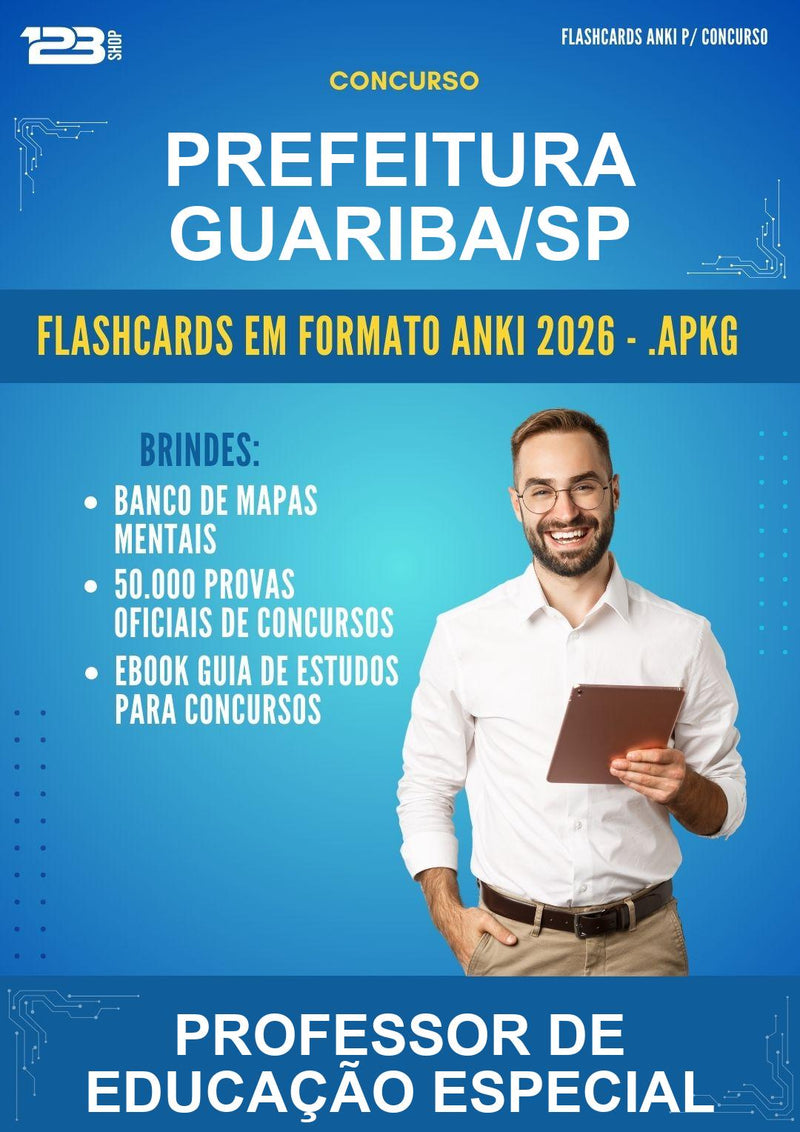 Flashcards Anki para o Concurso Prefeitura Guariba/SP para Professor de Educação Especial - 600 Flashcards