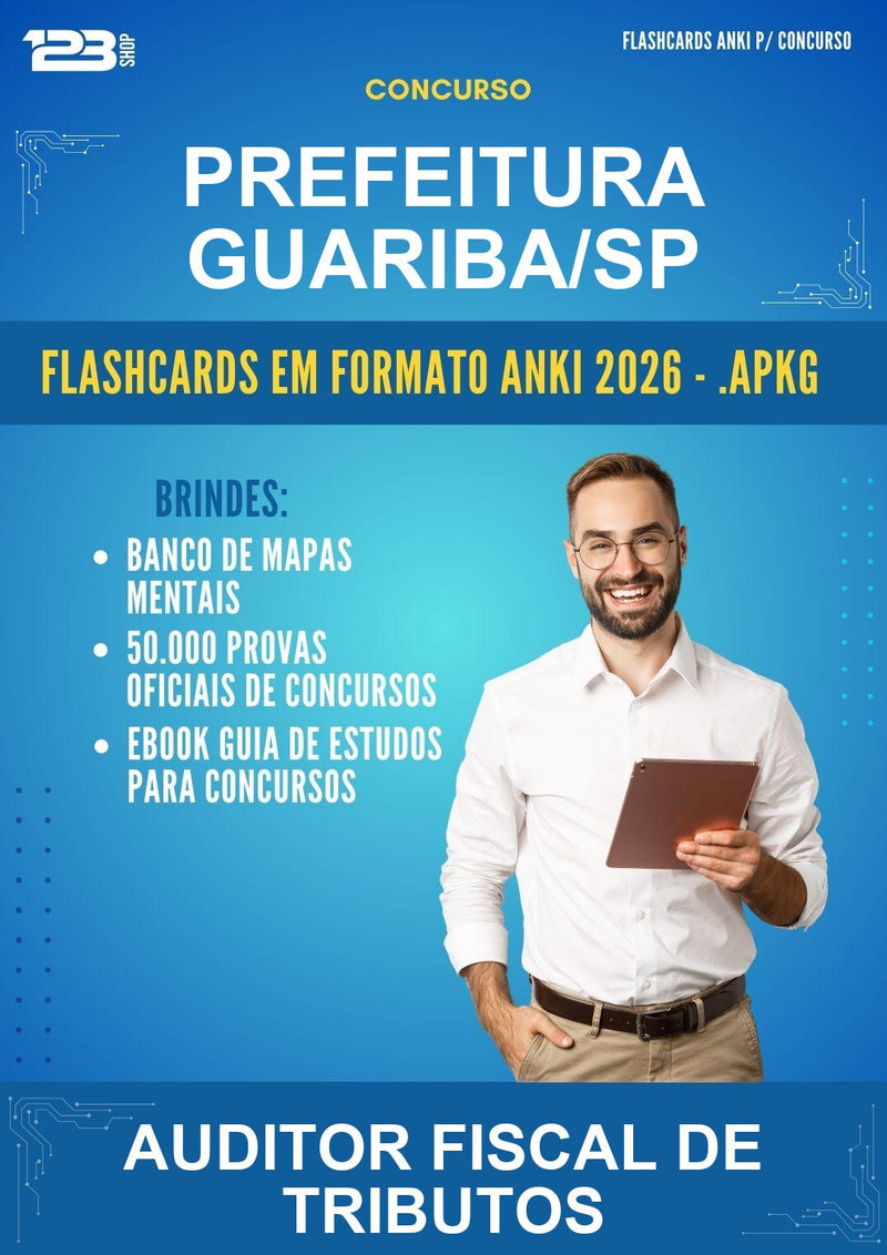 Flashcards Anki para o Concurso Prefeitura Guariba/SP para Auditor Fiscal de Tributos - 600 Flashcards