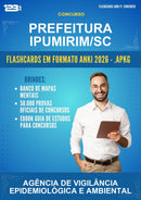 Flashcards Anki para o Concurso Prefeitura Ipumirim/SC para Agência de Vigilância Epidemiológica E Ambiental - 600 Flashcards