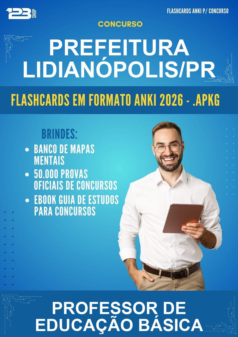 Flashcards Anki para o Concurso Prefeitura Lidianópolis/PR para Professor de Educação Básica - 600 Flashcards