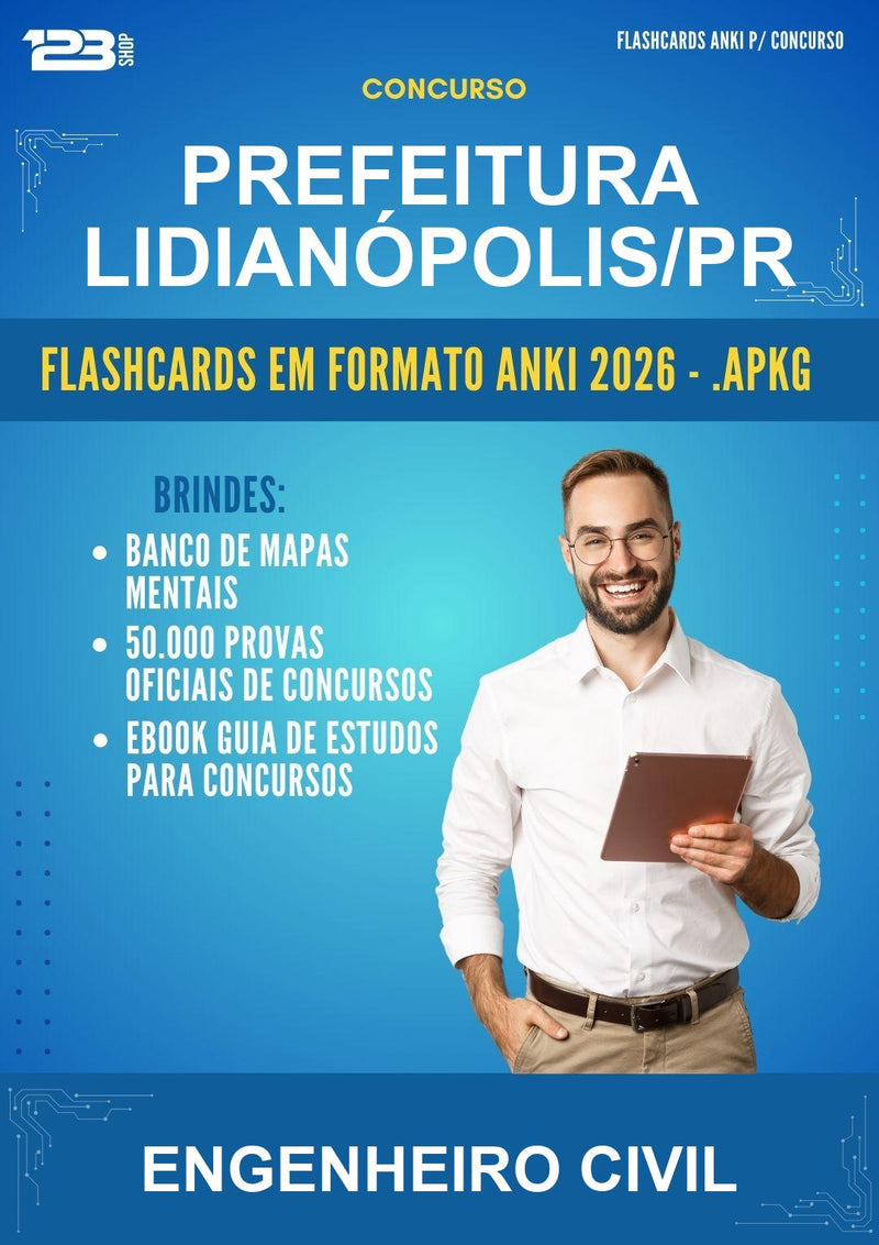 Flashcards Anki para o Concurso Prefeitura Lidianópolis/PR para Engenheiro Civil - 600 Flashcards