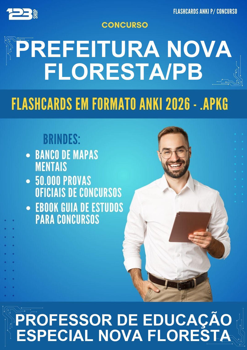 Flashcards Anki para o Concurso Prefeitura Nova Floresta/PB para Professor de Educação Especial Nova Floresta - 600 Flashcards