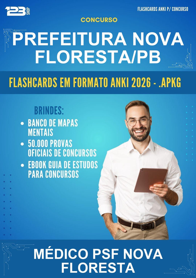 Flashcards Anki para o Concurso Prefeitura Nova Floresta/PB para Médico Psf Nova Floresta - 600 Flashcards