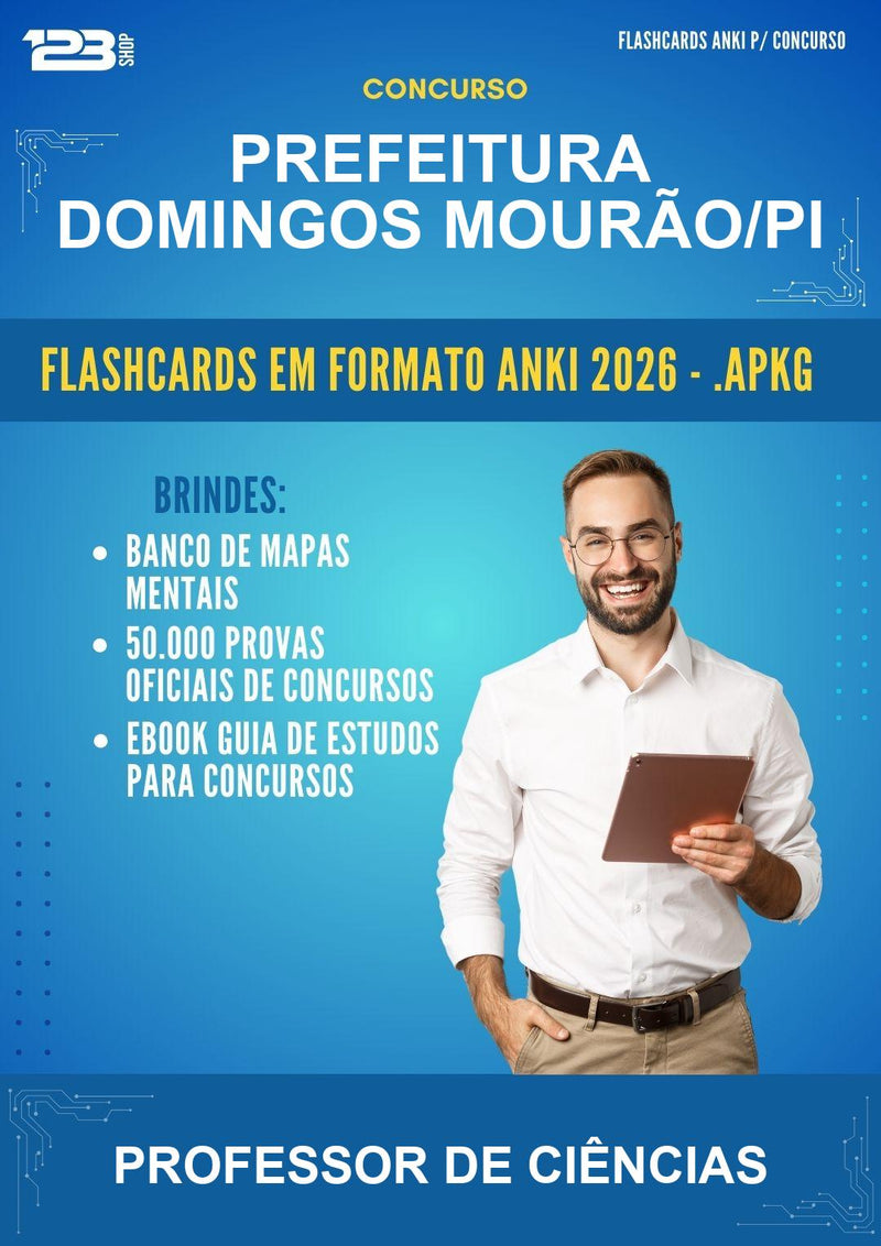Flashcards Anki para o Concurso Prefeitura Domingos Mourão/PI para Professor de Ciências - 600 Flashcards