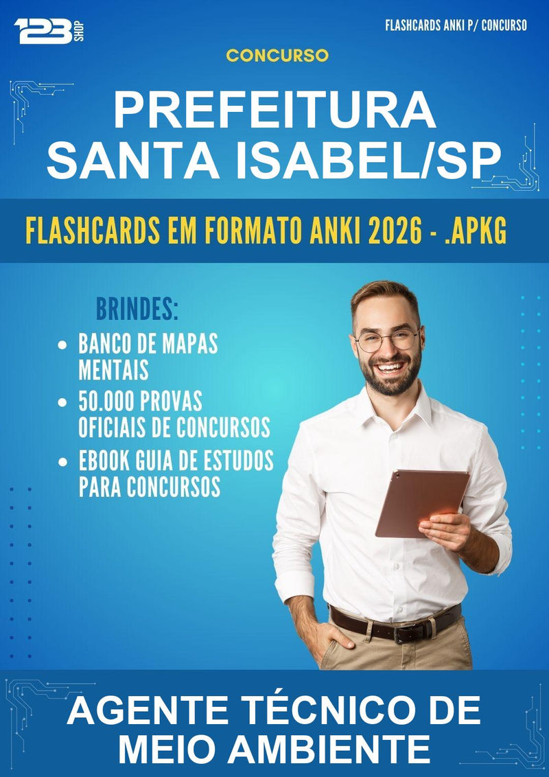Flashcards Anki para o Concurso Prefeitura Santa Isabel/SP para Agente Técnico de Meio Ambiente - 600 Flashcards