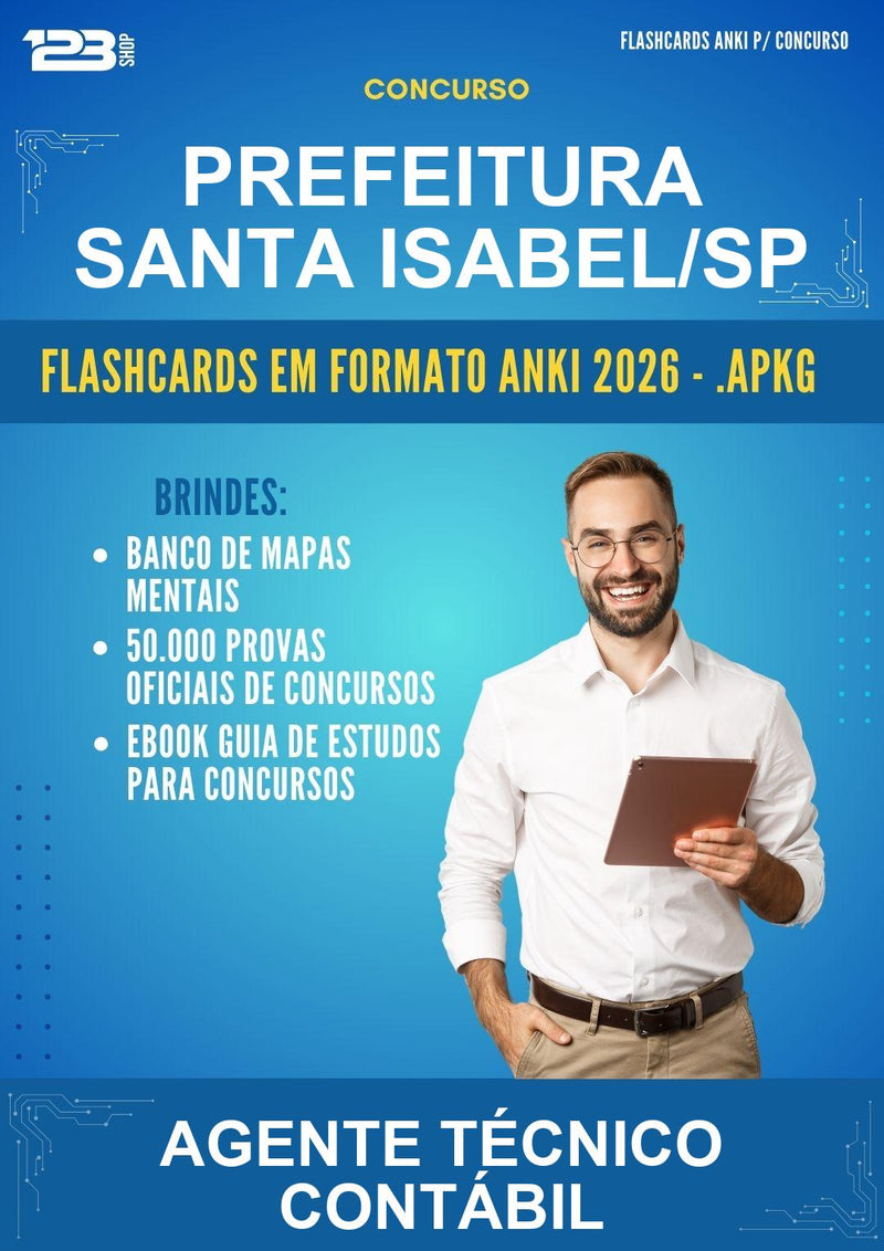 Flashcards Anki para o Concurso Prefeitura Santa Isabel/SP para Agente Técnico Contábil - 600 Flashcards