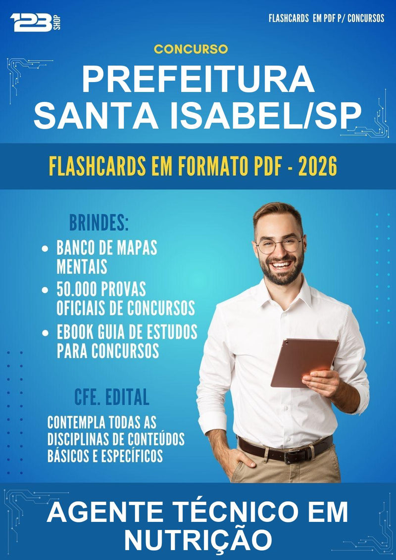 Flashcards em PDF para o Concurso Prefeitura Santa Isabel/SP para Agente Técnico Em Nutrição - 400 Flashcards