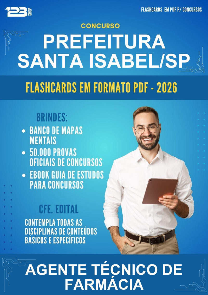 Flashcards em PDF para o Concurso Prefeitura Santa Isabel/SP para Agente Técnico de Farmácia - 400 Flashcards