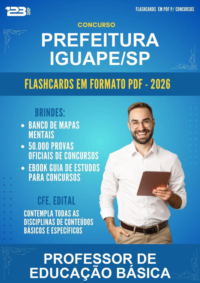 Flashcards em PDF para o Concurso Prefeitura Iguape/SP para Professor de Educação Básica - 600 Flashcards