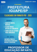 Flashcards em PDF para o Concurso Prefeitura Iguape/SP para Professor de Educação Infantil - 600 Flashcards