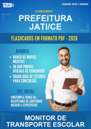 Flashcards em PDF para o Concurso Prefeitura Jati/CE para Monitor de Transporte Escolar - 600 Flashcards