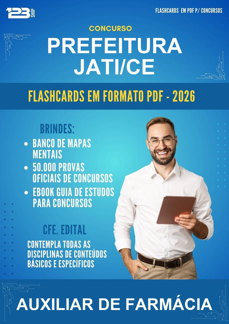Flashcards em PDF para o Concurso Prefeitura Jati/CE para Auxiliar de Farmácia - 600 Flashcards