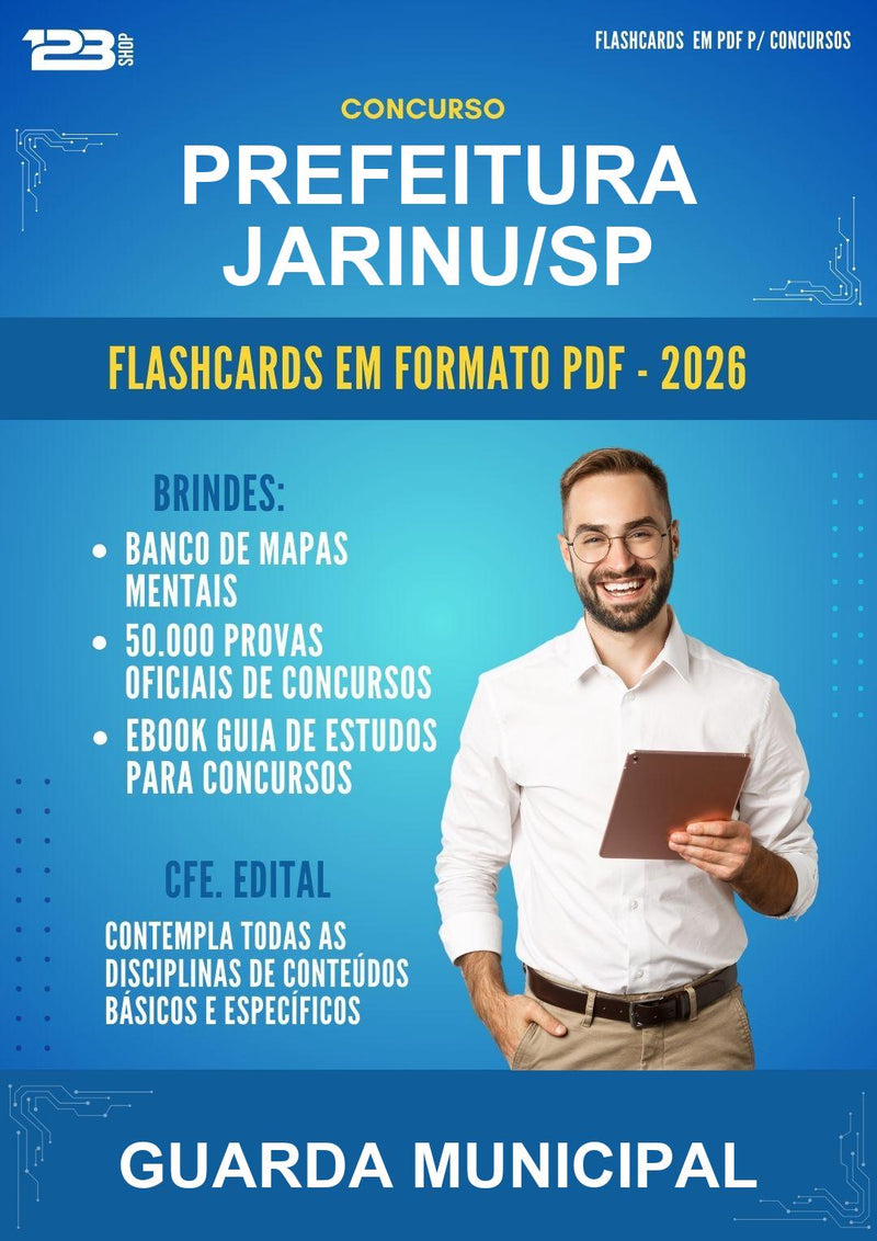 Flashcards em PDF para o Concurso Prefeitura Jarinu/SP para Guarda Municipal - 600 Flashcards