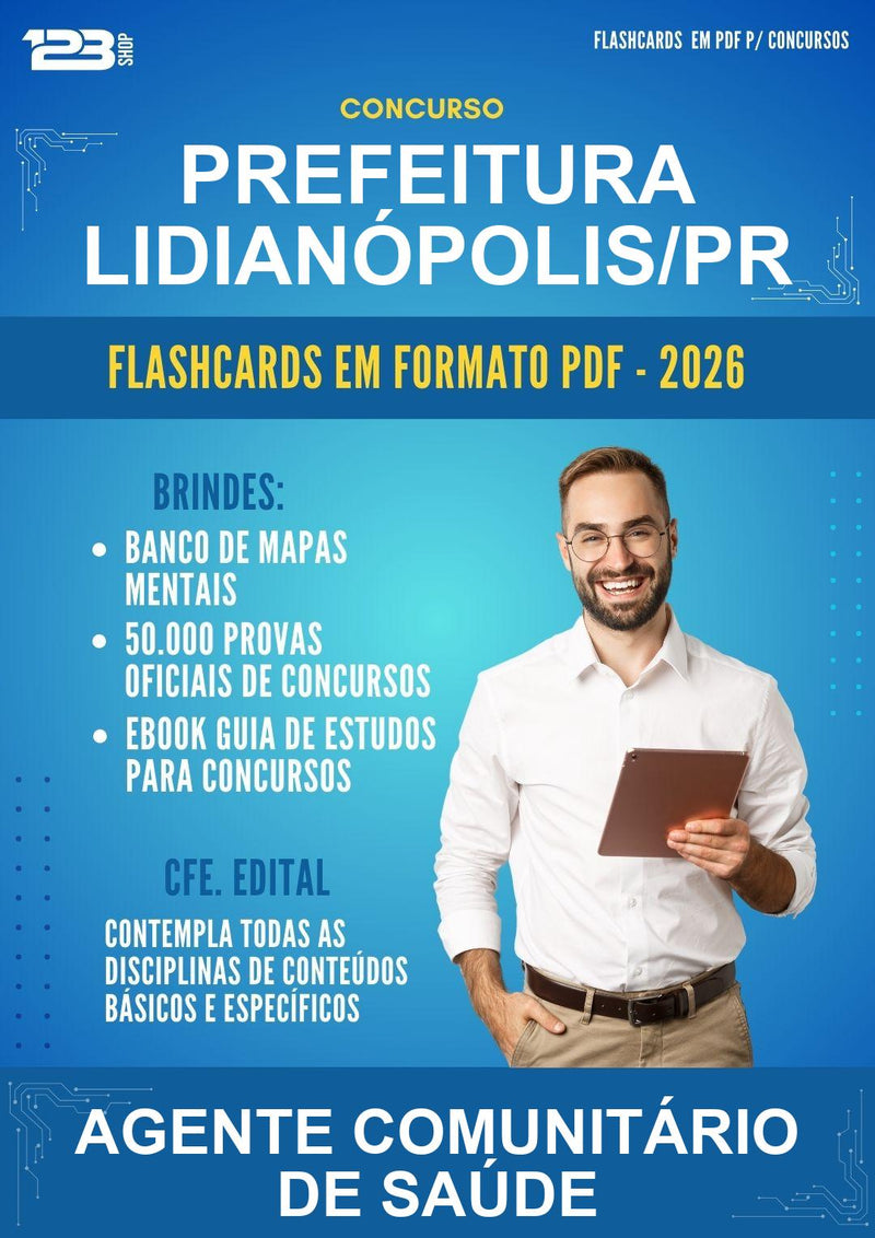Flashcards em PDF para o Concurso Prefeitura Lidianópolis/PR para Agente Comunitário de Saúde - 600 Flashcards