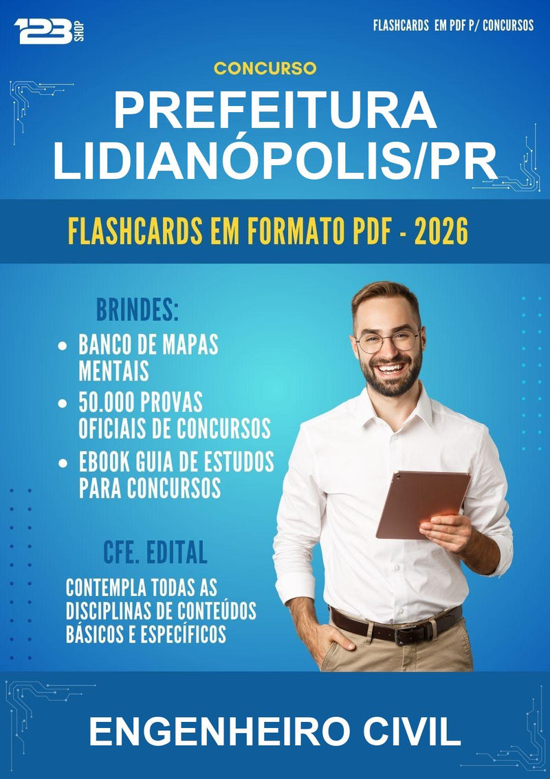 Flashcards em PDF para o Concurso Prefeitura Lidianópolis/PR para Engenheiro Civil - 600 Flashcards
