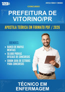 Apostila Teórica para o Concurso Prefeitura de Vitorino/PR para Técnico Em Enfermagem