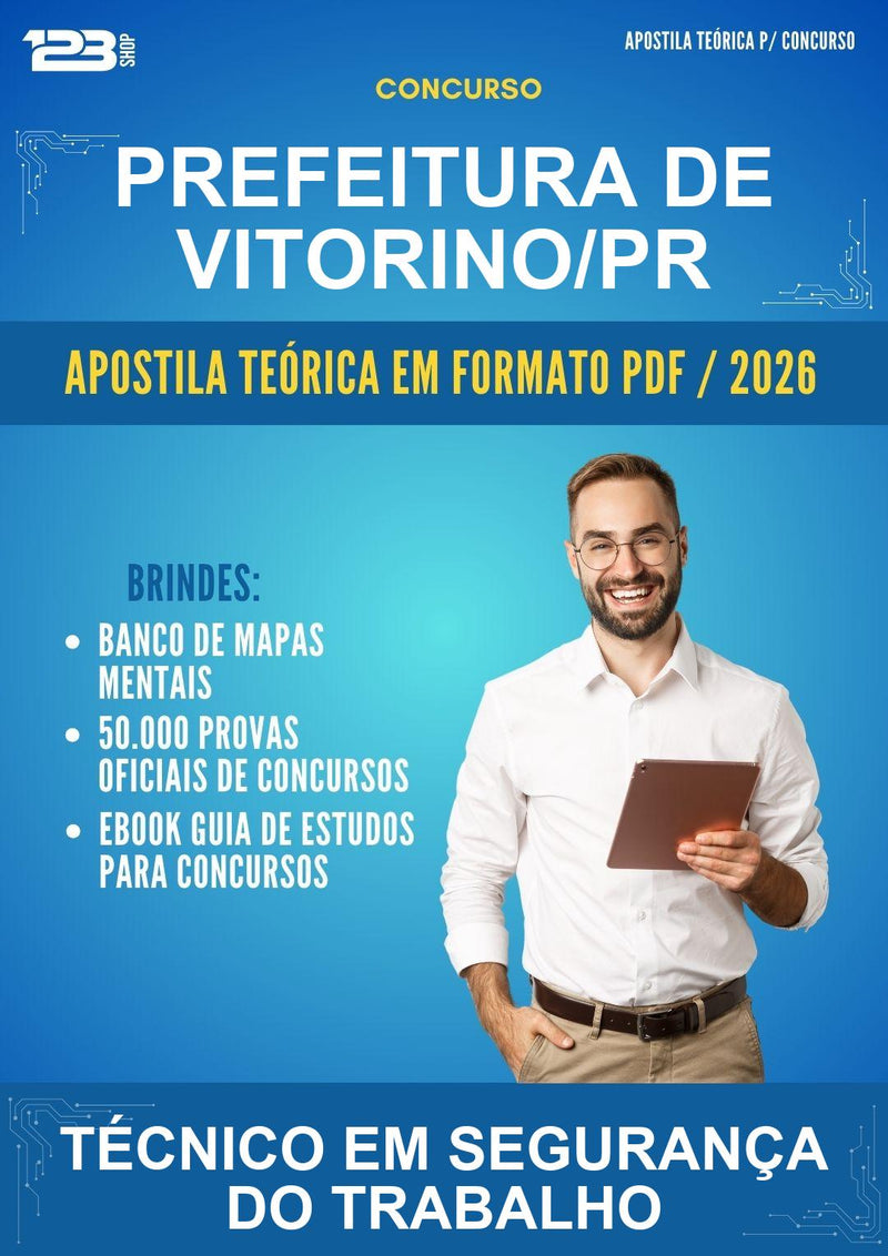 Apostila Teórica para o Concurso Prefeitura de Vitorino/PR para Técnico Em Segurança do Trabalho
