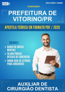 Apostila Teórica para o Concurso Prefeitura de Vitorino/PR para Auxiliar de Cirurgião Dentista