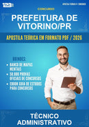 Apostila Teórica para o Concurso Prefeitura de Vitorino/PR para Técnico Administrativo