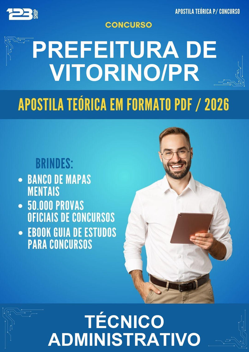 Apostila Teórica para o Concurso Prefeitura de Vitorino/PR para Técnico Administrativo