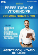 Apostila Teórica para o Concurso Prefeitura de Vitorino/PR para Agente Comunitário de Saúde