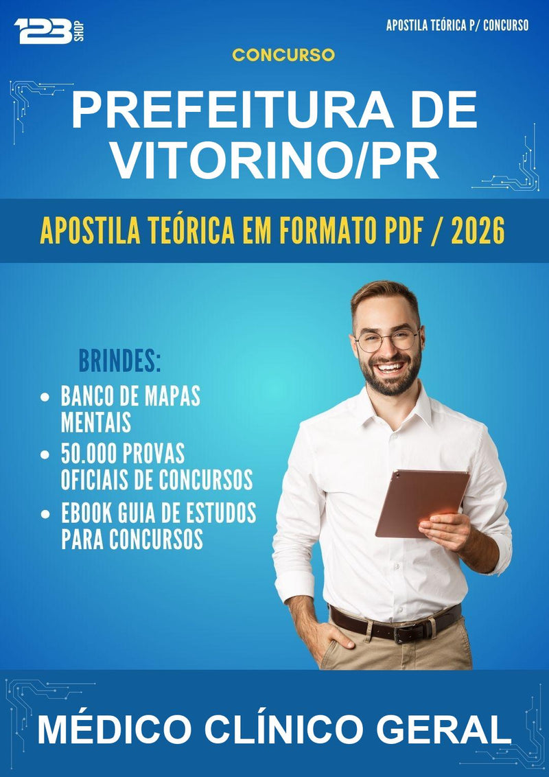 Apostila Teórica para o Concurso Prefeitura de Vitorino/PR para Médico Clínico Geral
